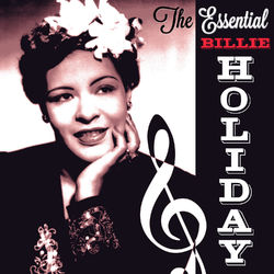 The Essential Billie Holiday - Billie Holiday
