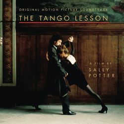 The Tango Lesson Soundtrack - Roberto Grela