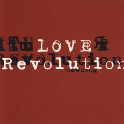 Love Revolution - Newsong