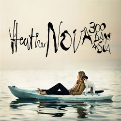 300 Days At Sea (Deluxe Version) - Heather Nova