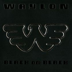 Black On Black - Waylon Jennings