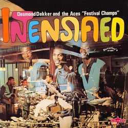 Intensified (Bonus Tracks Edition) - Desmond Dekker