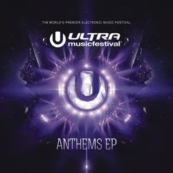 Ultra Music Festival Anthems EP - Avicii