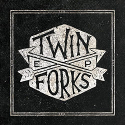 Twin Forks - EP