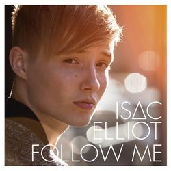 Follow Me - Isac Elliot