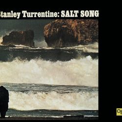 SALT SONG - Stanley Turrentine