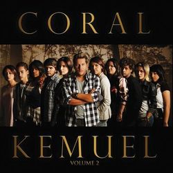 Coral Kemuel, Vol. 2 - Coral Kemuel