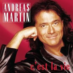C'est La Vie - Andreas Martin