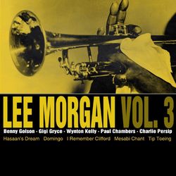 Lee Morgan Vol 3 - Lee Morgan