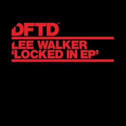 Locked In EP - Lee Walker
