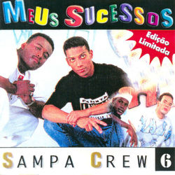 Meus Sucessos - Sampa Crew
