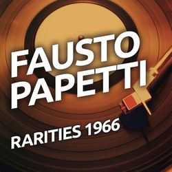 Fausto Papetti - Rarietes 1966 - Fausto Papetti