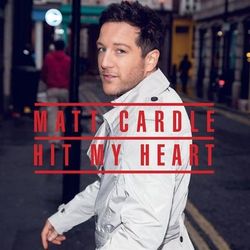 Hit My Heart - Matt Cardle