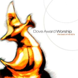 Dove Award Worship: The Best of the 90's - Ron Kenoly