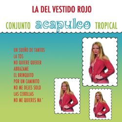 La Del Vestido Rojo - Acapulco Tropical
