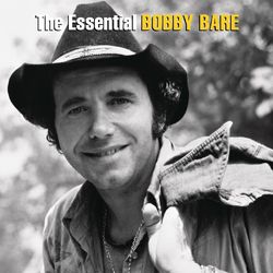 The Essential Bobby Bare - Bobby Bare