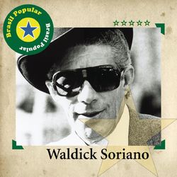 Brasil Popular - Waldick Soriano - Waldick Soriano