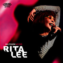 Multishow Ao Vivo - Rita Lee