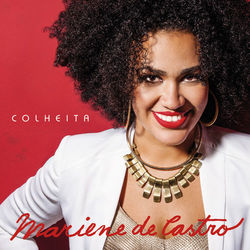 Colheita - Mariene de Castro