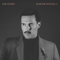 Quantum Physical, Vol. 2 - Sam Sparro