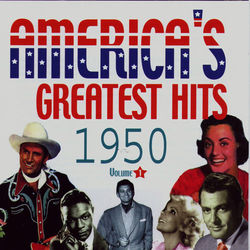 America's Greatest Hits Volume 1 1950 - Frankie Laine