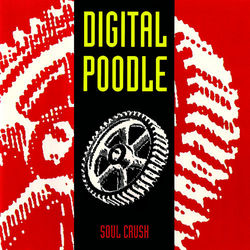 Soul Crush - Digital Poodle