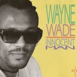 Innocent Man - Wayne Wade
