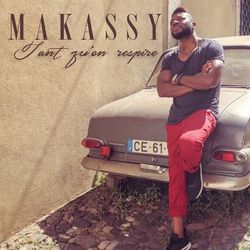 Tant qu'on respire - Makassy