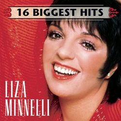 16 Biggest Hits - Liza Minnelli