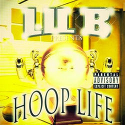 Hoop Life - Lil B