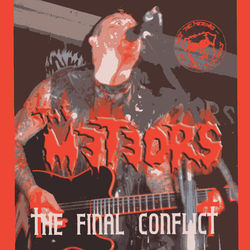 The Final Conflict - The Meteors