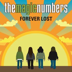 Forever Lost - The Magic Numbers