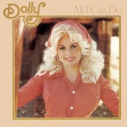 All I Can Do - Dolly Parton