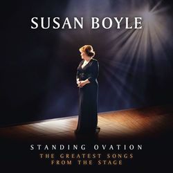 Standing Ovation: The Greatest Songs From The Stage - Susan Boyle