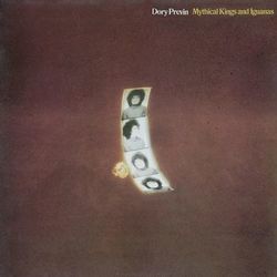 Mythical Kings And Iguanas - Dory Previn