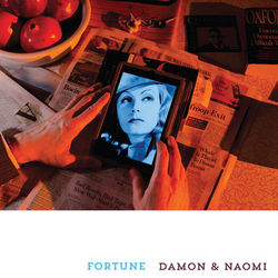 Fortune - Damon & Naomi