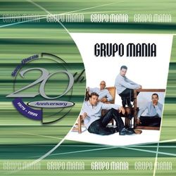 20th Anniversary - Grupo Mania