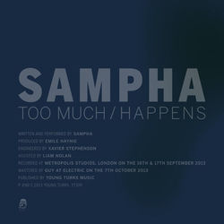 Too Much / Happens - Sampha