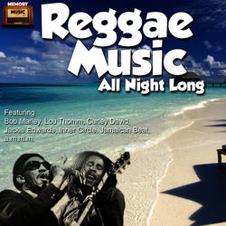 Reggae Music All Night Long - Inner Circle