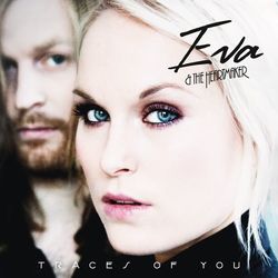 Traces of You - Eva & The Heartmaker