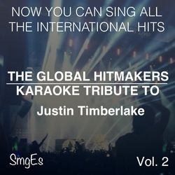 The Global HitMakers: Justin Timberlake Vol. 2