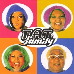 Fat Family - Fat Family