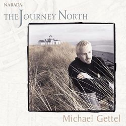 The Journey North - Michael Gettel