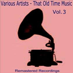 That Old Time Music Vol. 3 - Benny Goodman Quartet