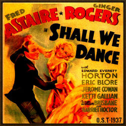 Shall We Dance (O.S.T - 1937) - Fred Astaire