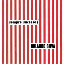 Sempre Sucesso - Orlando Silva