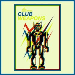 Club Session Pres. Club Weapons - John Dahlback