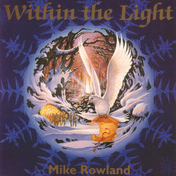 Within The Light - Mike Rowland