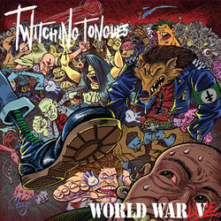 World War Live - Twitching Tongues