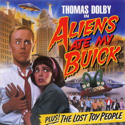 Aliens Ate My Buick - Thomas Dolby